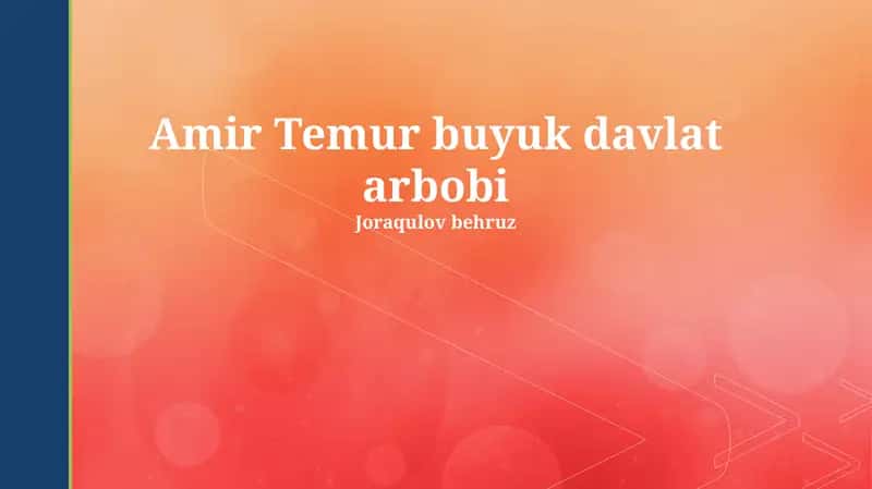 Amir Temur buyuk davlat arbobi