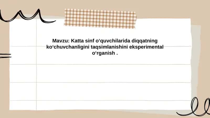 Katta sinf oʻquvchilarida diqqatning koʻchuvchanligini taqsimlanishini eksperimental oʻrganish
