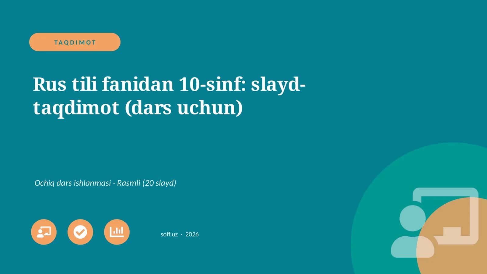 Rus tili fanidan 10-sinf: slayd-taqdimot (dars uchun)