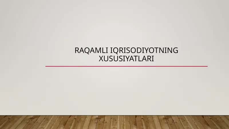 Raqamli iqtisodiyotning afzalliklari