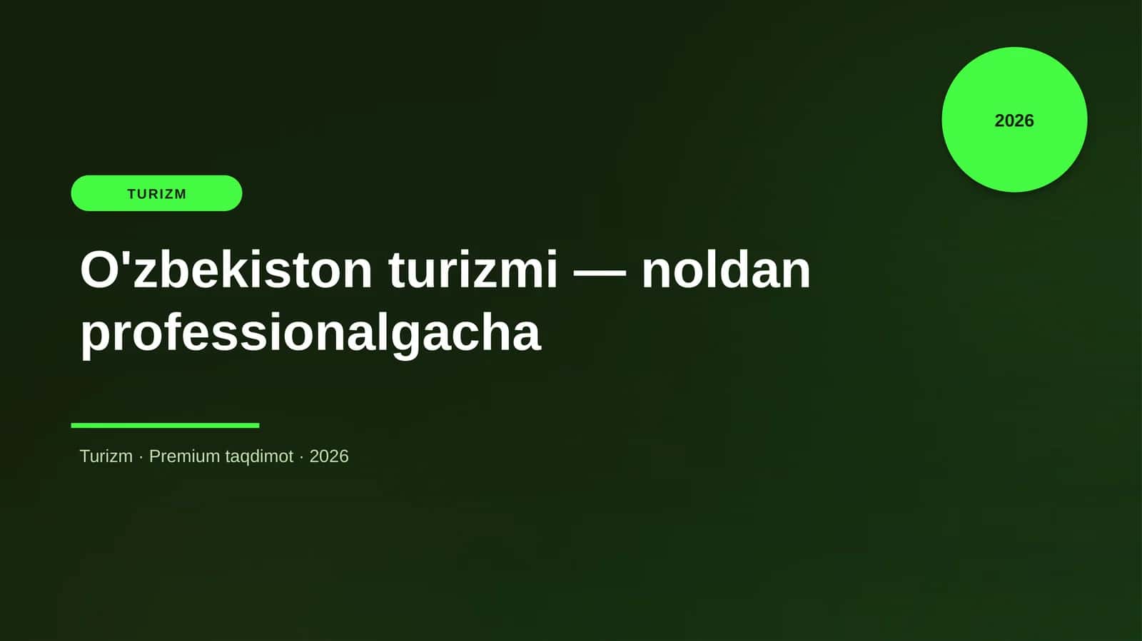 O'zbekiston turizmi — noldan professionalgacha