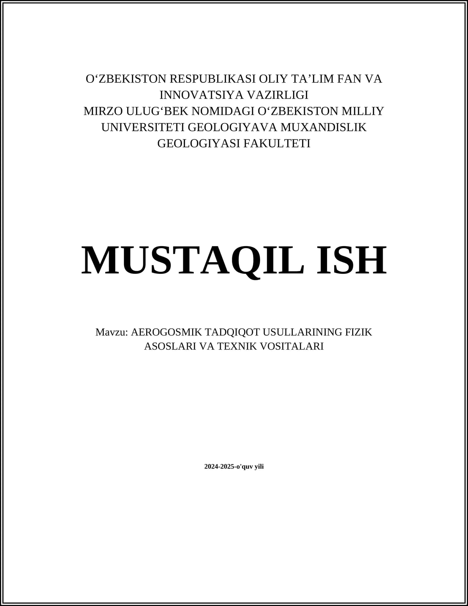 AEROGOSMIK TADQIQOT USULLARINING FIZIK ASOSLARI VA TEXNIK VOSITALARI