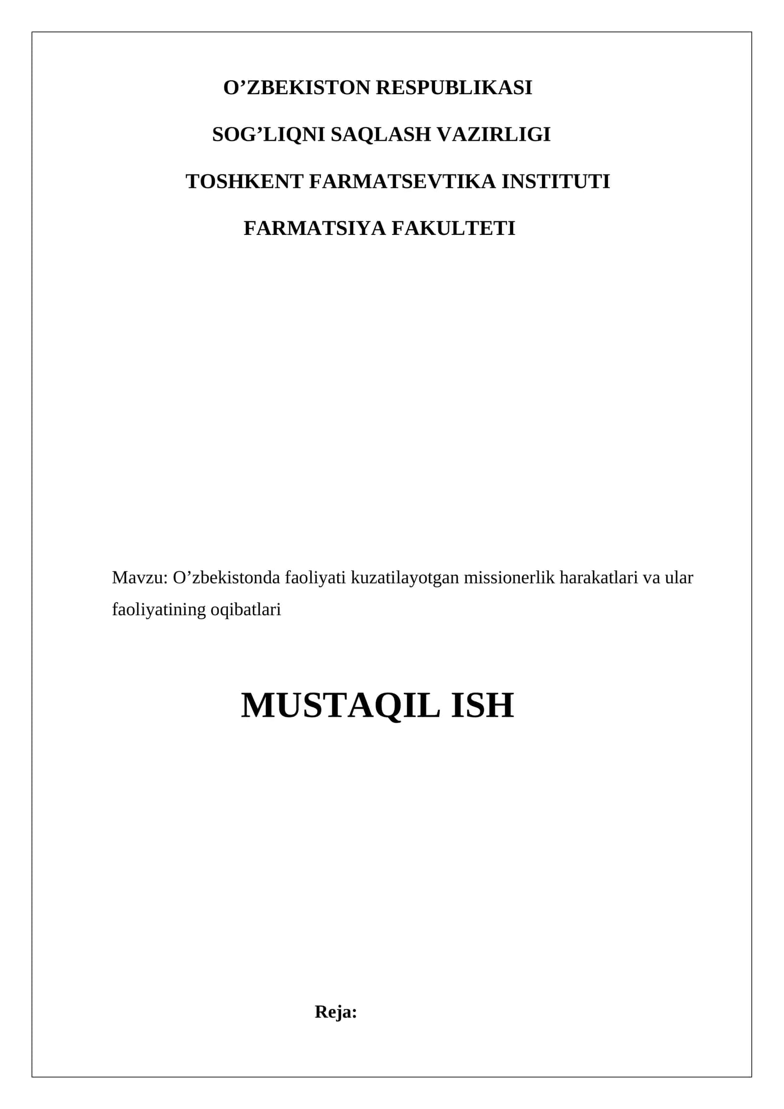 O’zbekistonda faoliyati kuzatilayotgan missionerlik harakatlari va ular faoliyatining oqibatl