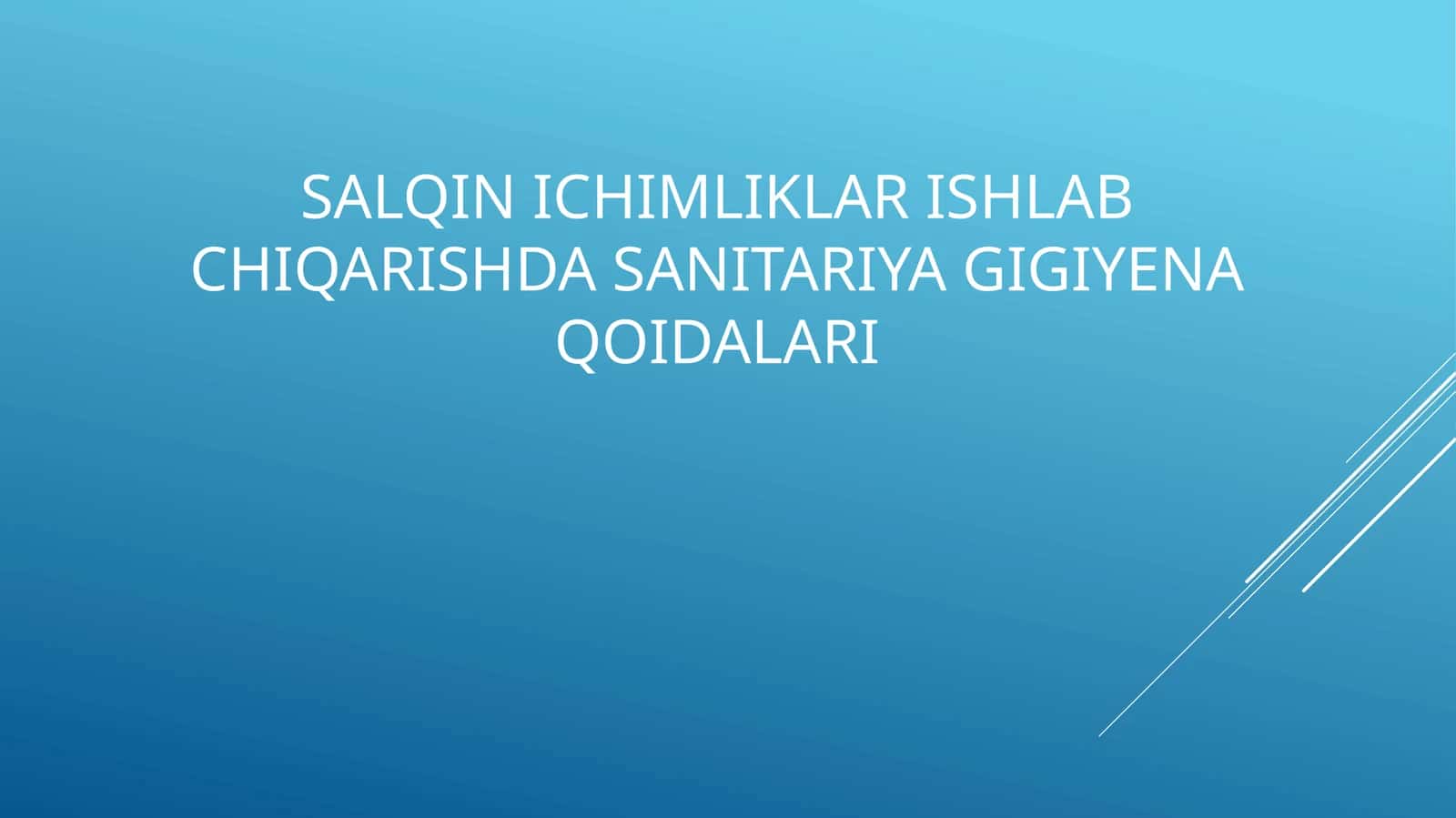 Salqin ichimliklar ishlab chiqarishda sanitariya gigiyena qoidalari