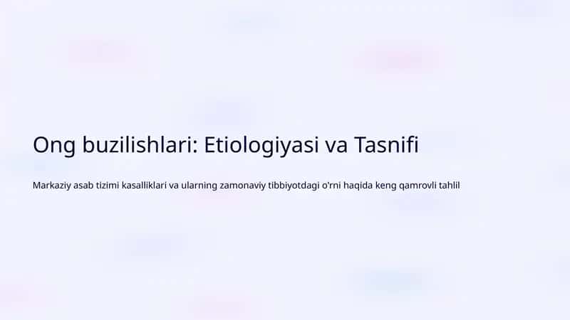 Ong buzilishlari: Etiologiyasi va Tasnifi