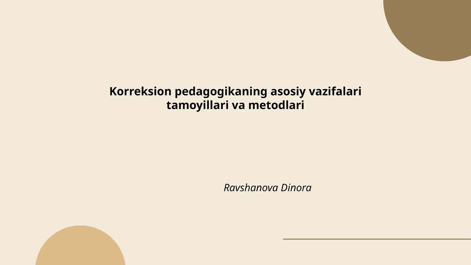Korreksion pedagogikaning asosiy vazifalari tamoyillari va metodlari