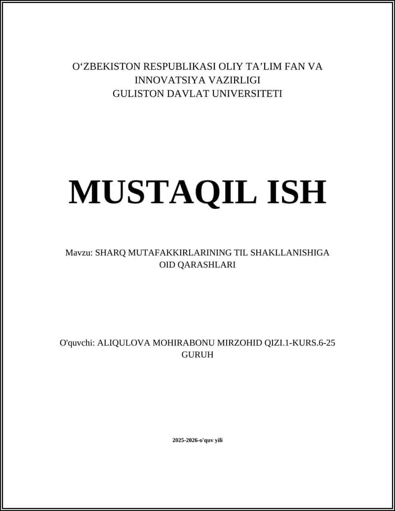 SHARQ MUTAFAKKIRLARINING TIL SHAKLLANISHIGA OID QARASHLARI