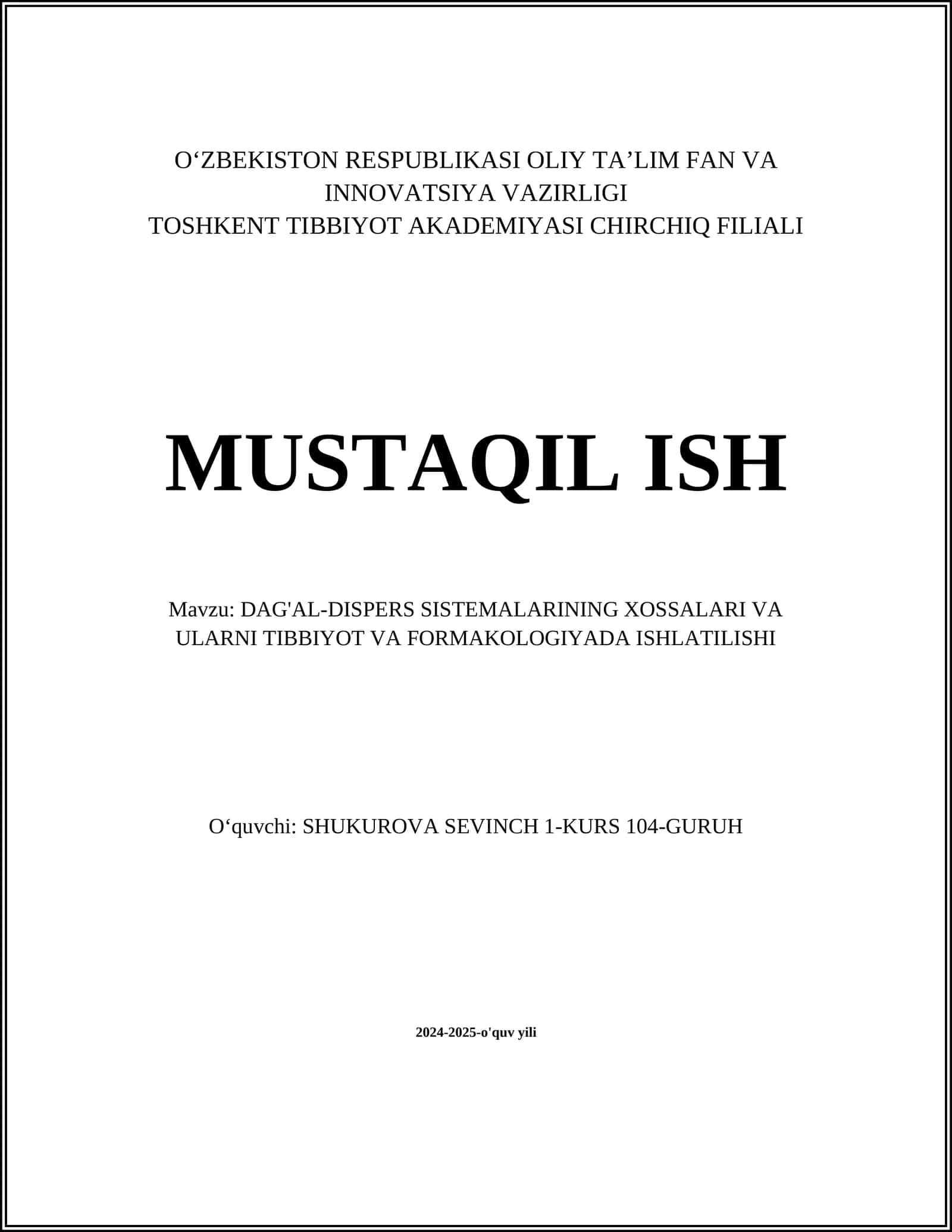 DAG'AL-DISPERS SISTEMALARINING XOSSALARI VA ULARNI TIBBIYOT VA FORMAKOLOGIYADA ISHLATILISHI
