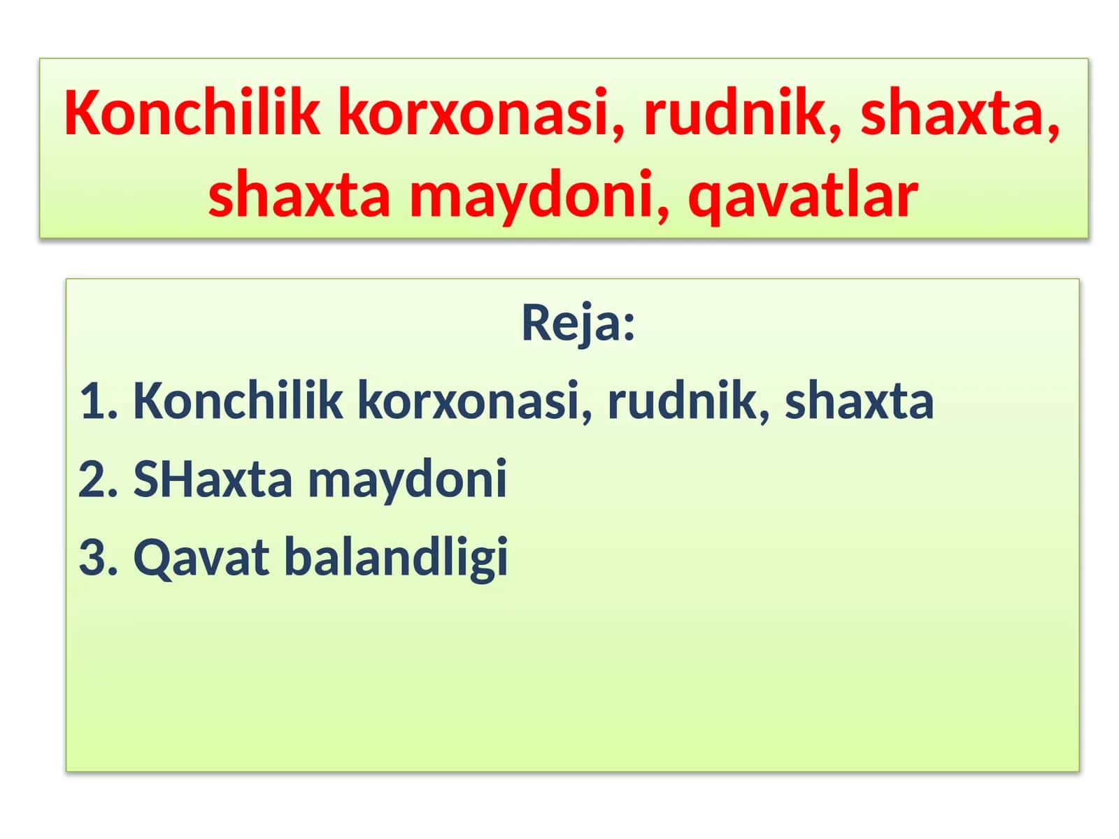 Konchilik korxonasi, rudnik, shaxta, shaxta maydoni,qavatlar