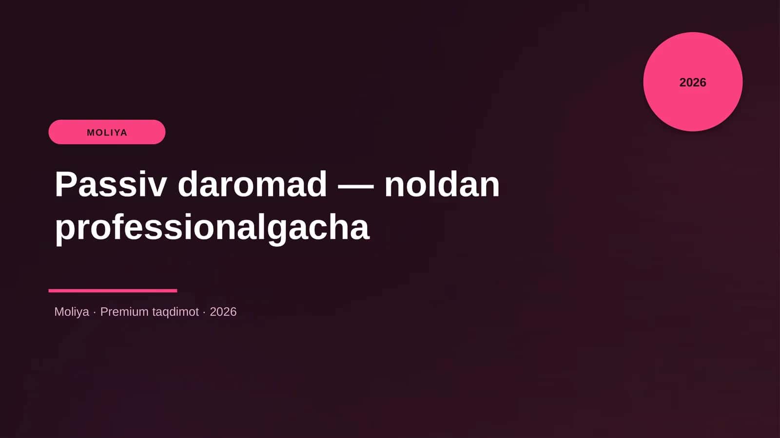 Passiv daromad — noldan professionalgacha
