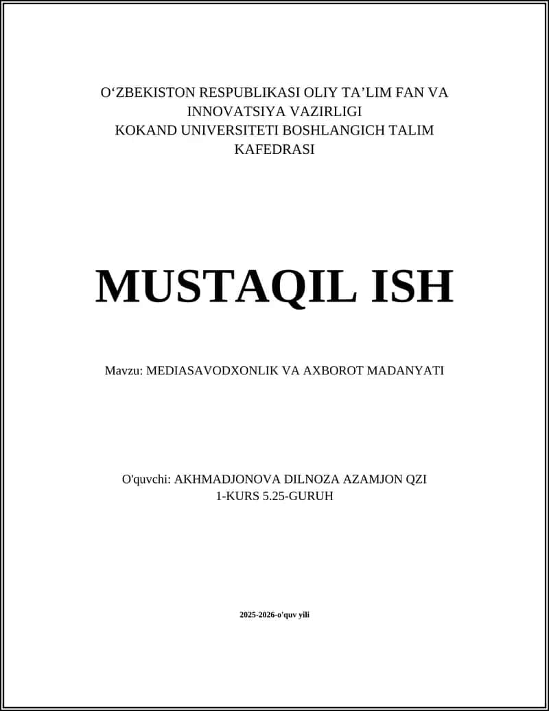 MEDIASAVODXONLIK VA AXBOROT MADANYATI