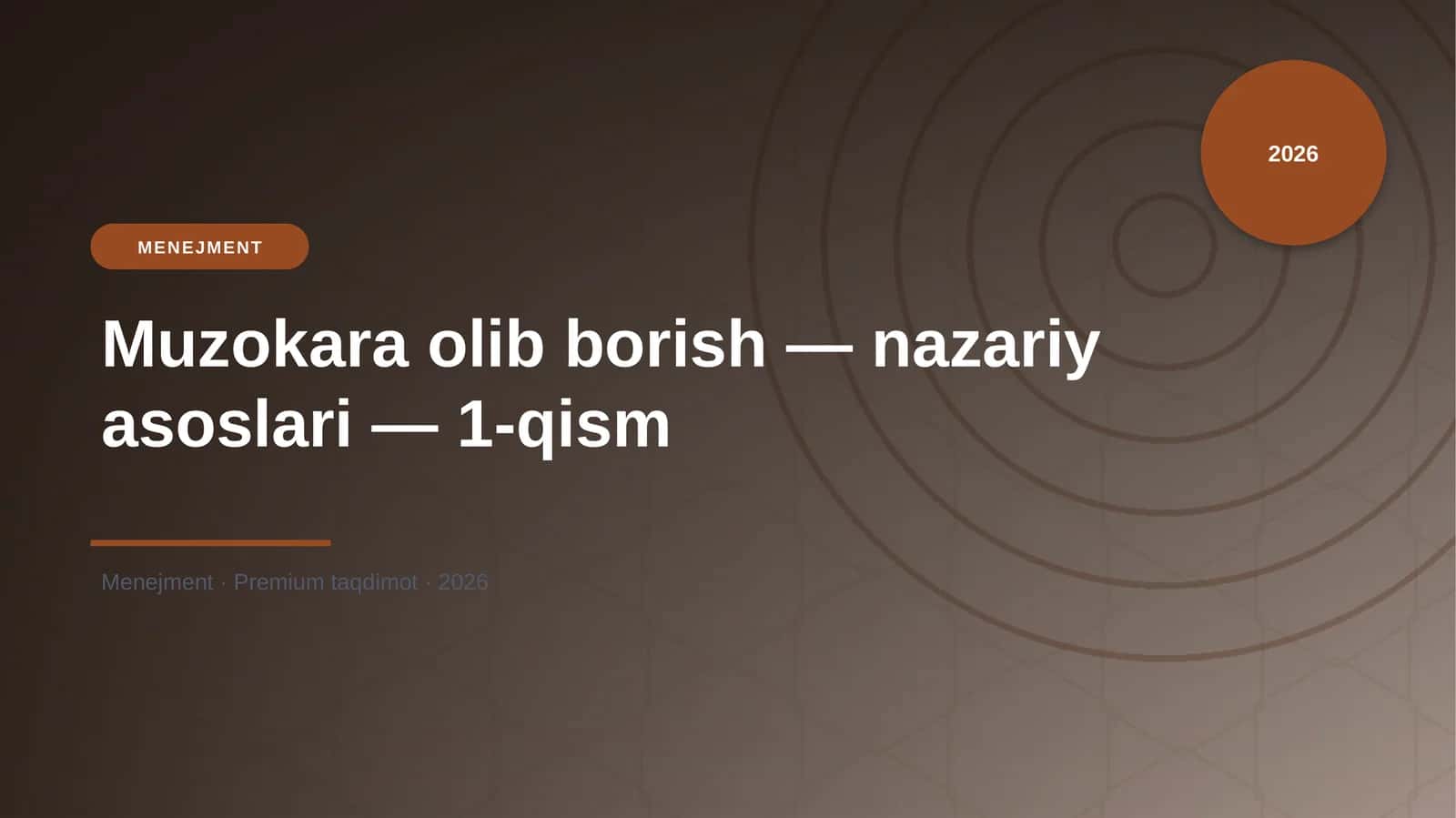 Muzokara olib borish — nazariy asoslari — 1-qism