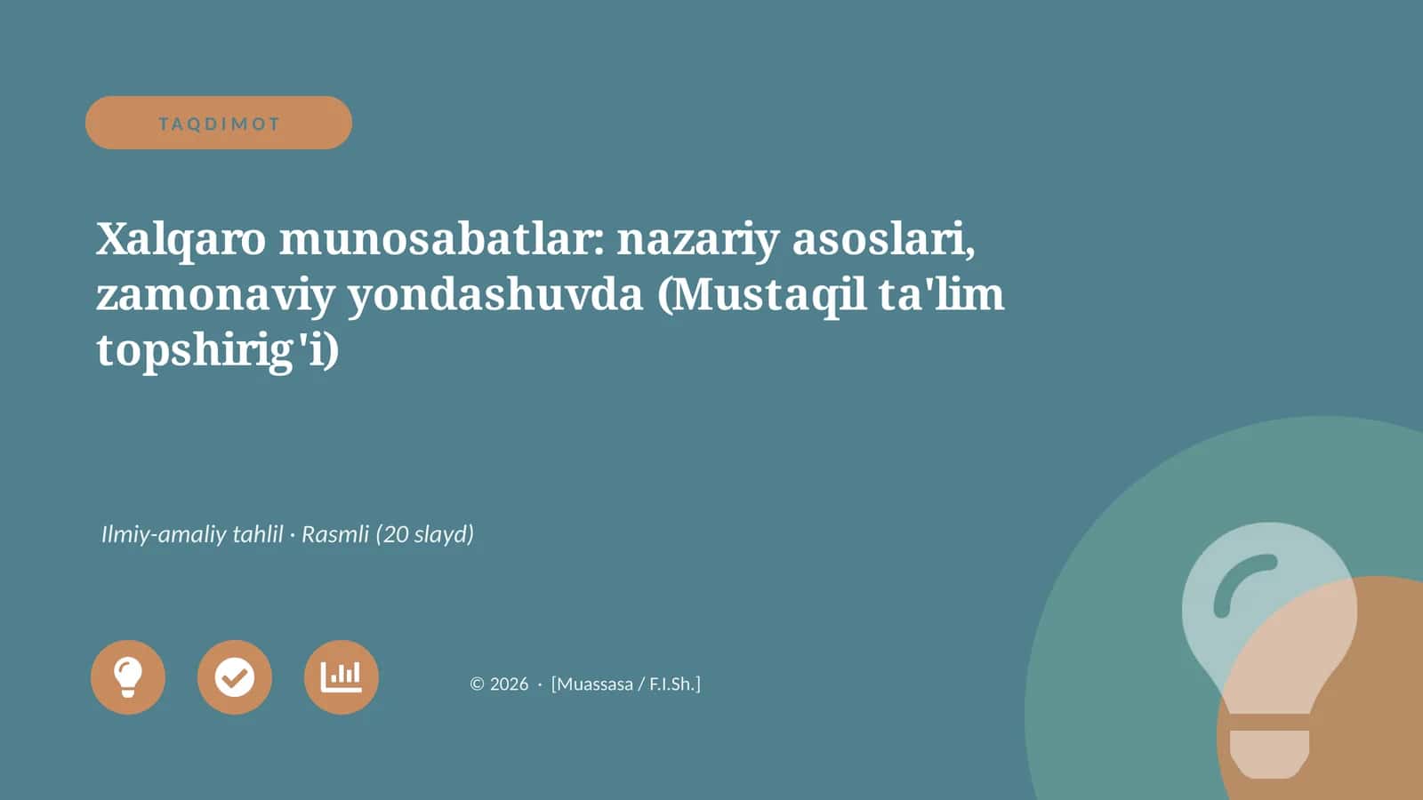 Xalqaro munosabatlar: nazariy asoslari, zamonaviy yondashuvda (Mustaqil ta'lim topshirig'i)