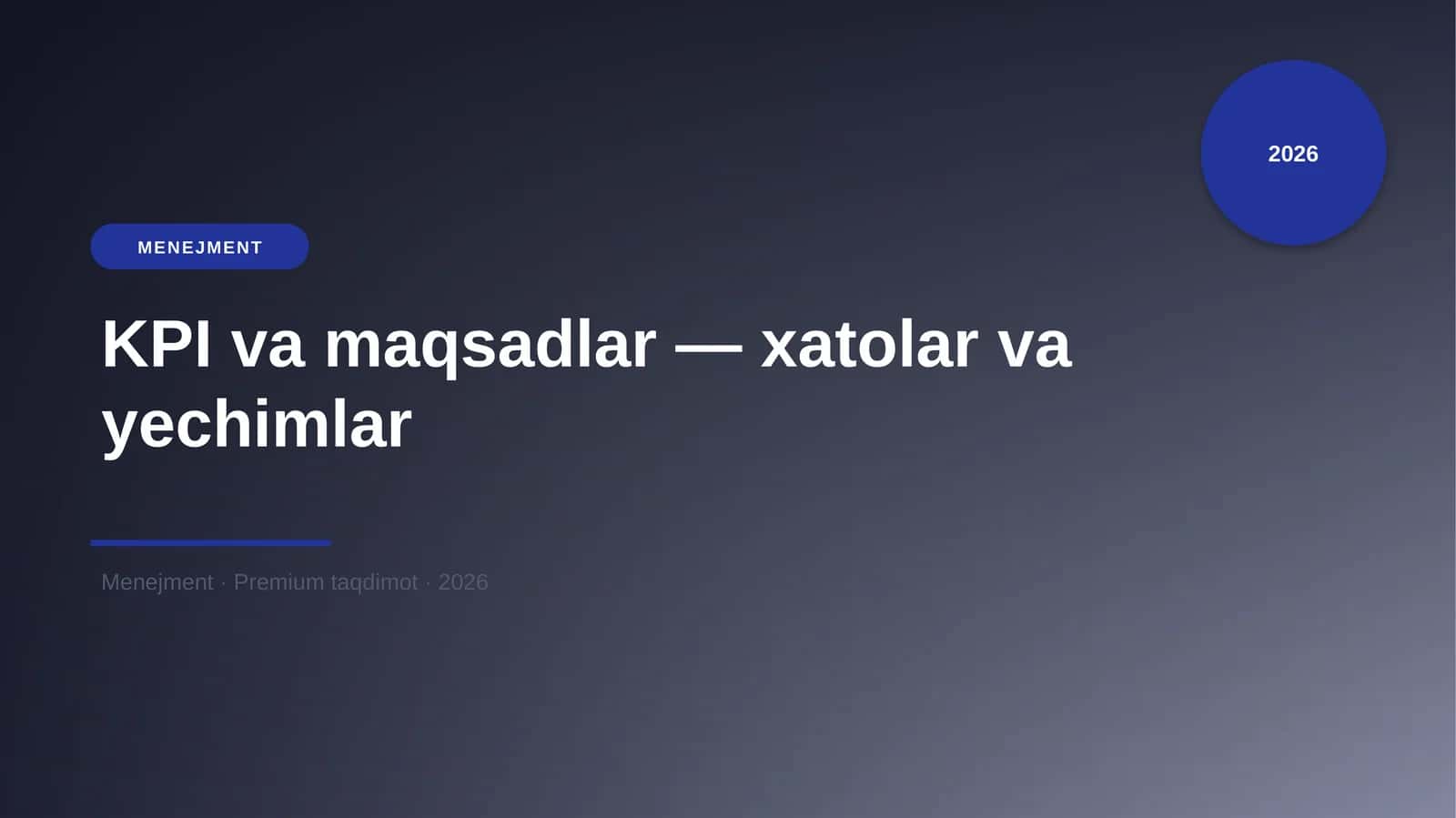 KPI va maqsadlar — xatolar va yechimlar