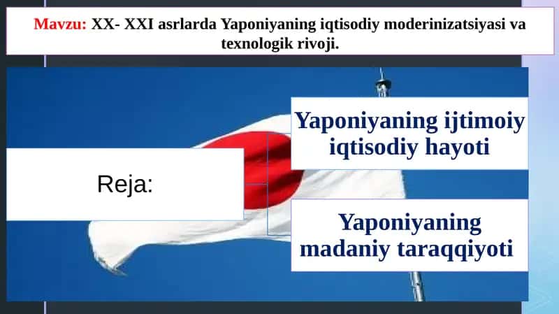 XX- XXI asrlarda Yaponiyaning iqtisodiy moderinzatsiya va texnologik rivoji