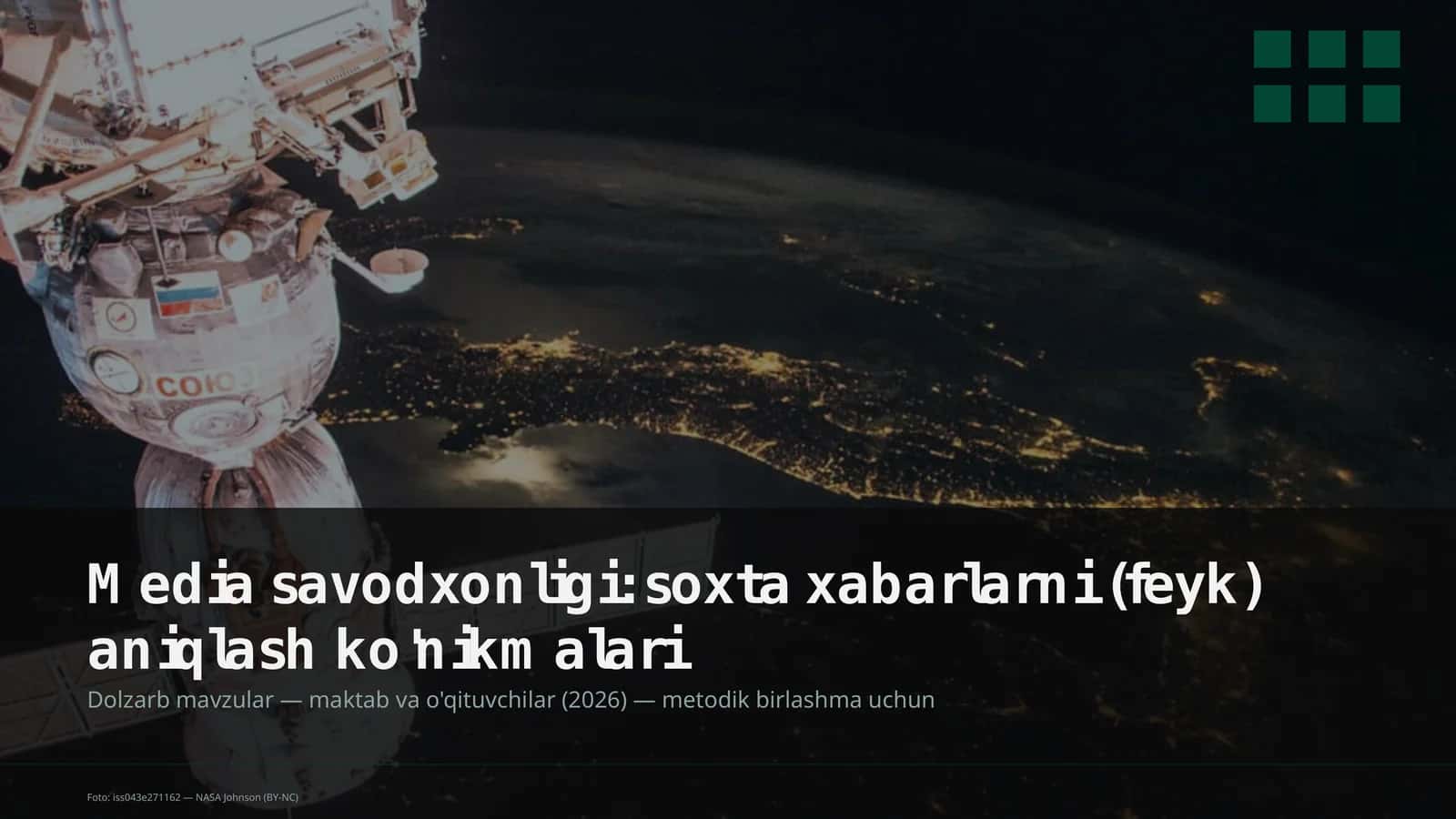 Media savodxonligi: soxta xabarlarni (feyk) aniqlash ko'nikmalari