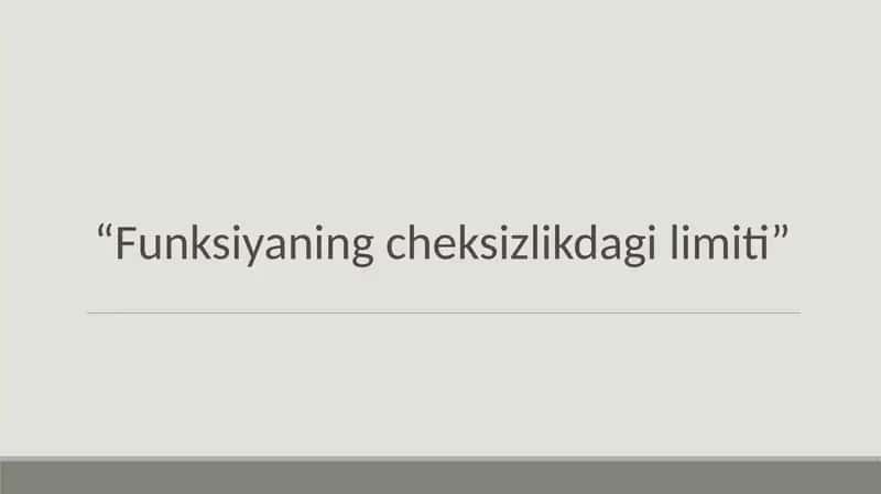 Funksiyaning cheksizlikdagi limiti