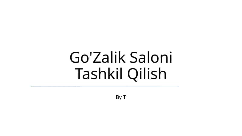 Go'Zalik Saloni Tashkil Qilish