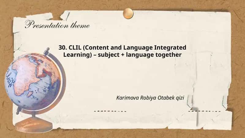 CLIL (Content and Language Integrated Learning)