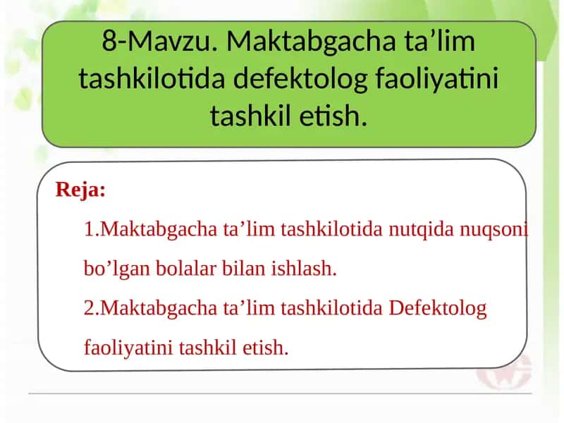 Maktabgacha ta’lim tashkilotida defektolog faoliyatini tashkil etish