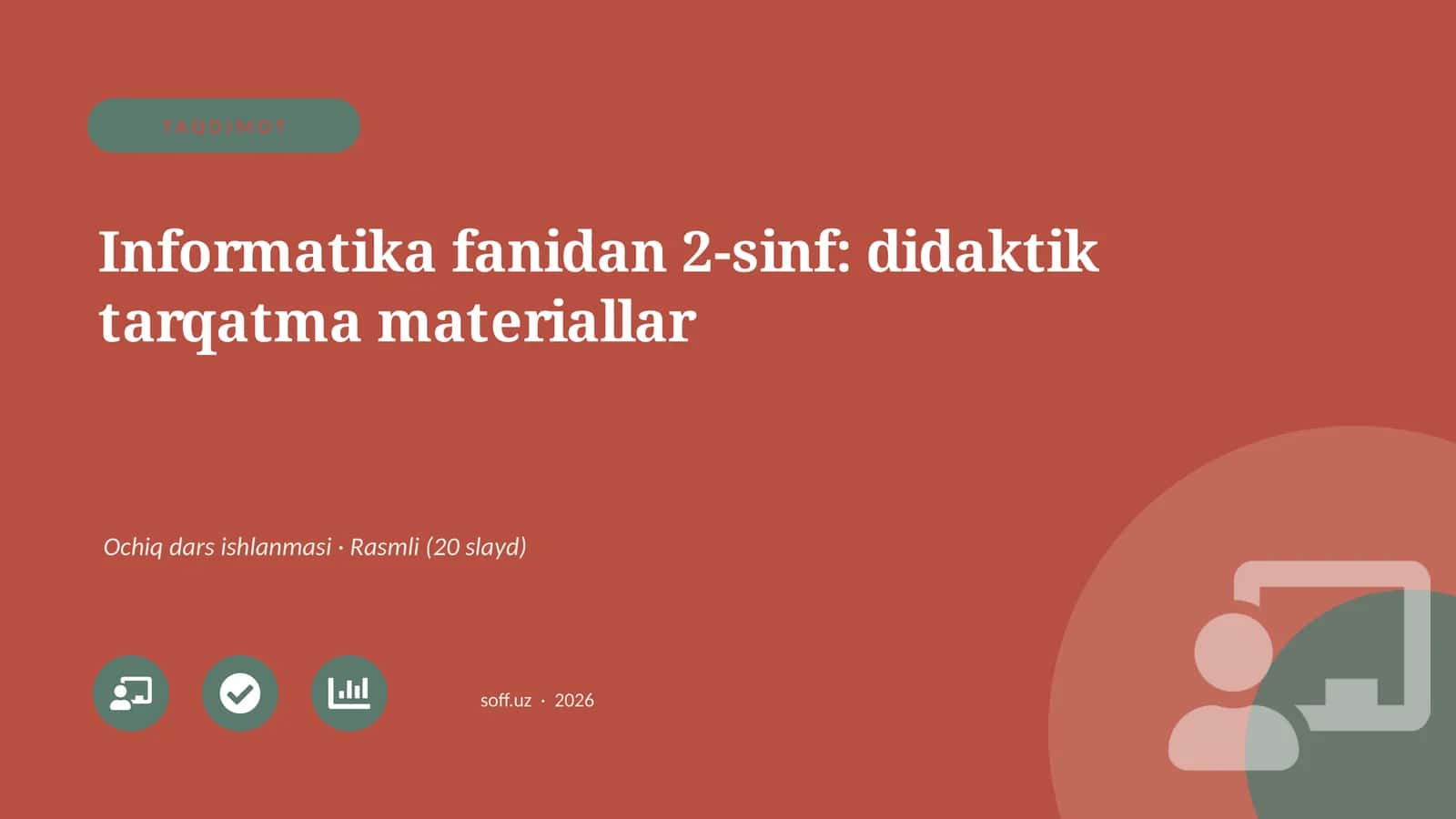 Informatika fanidan 2-sinf: didaktik tarqatma materiallar