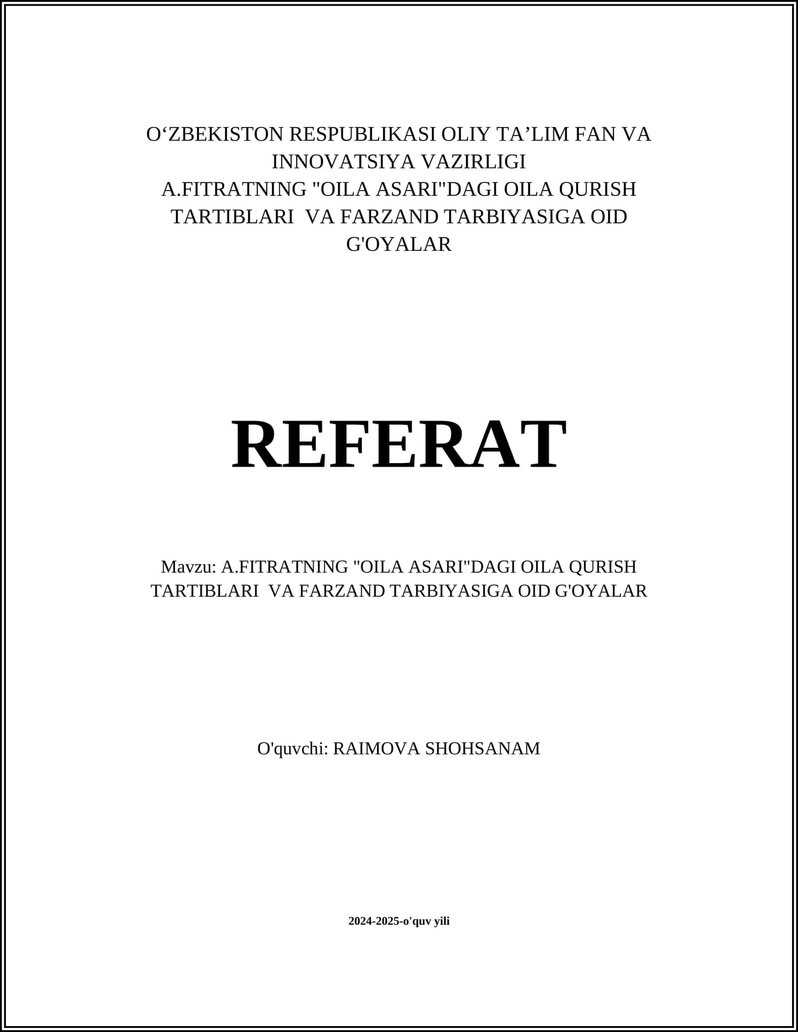 A.FITRATNING "OILA ASARI"DAGI OILA QURISH TARTIBLARI VA FARZAND TARBIYASIGA OID G'OYALAR