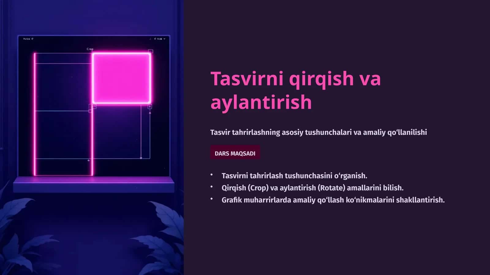 Tasvirni qirqish va aylantirish