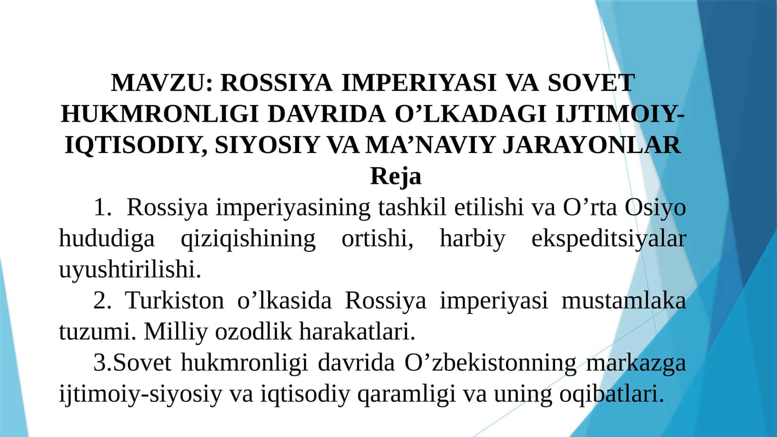 ROSSIYA IMPERIYASIVASOVETHUKMRONLIGIDAVRIDAO’LKADAGIIJTIMOIY-IQTISODIY, SIYOSIY VA MA’NAVIY JARAYONLAR