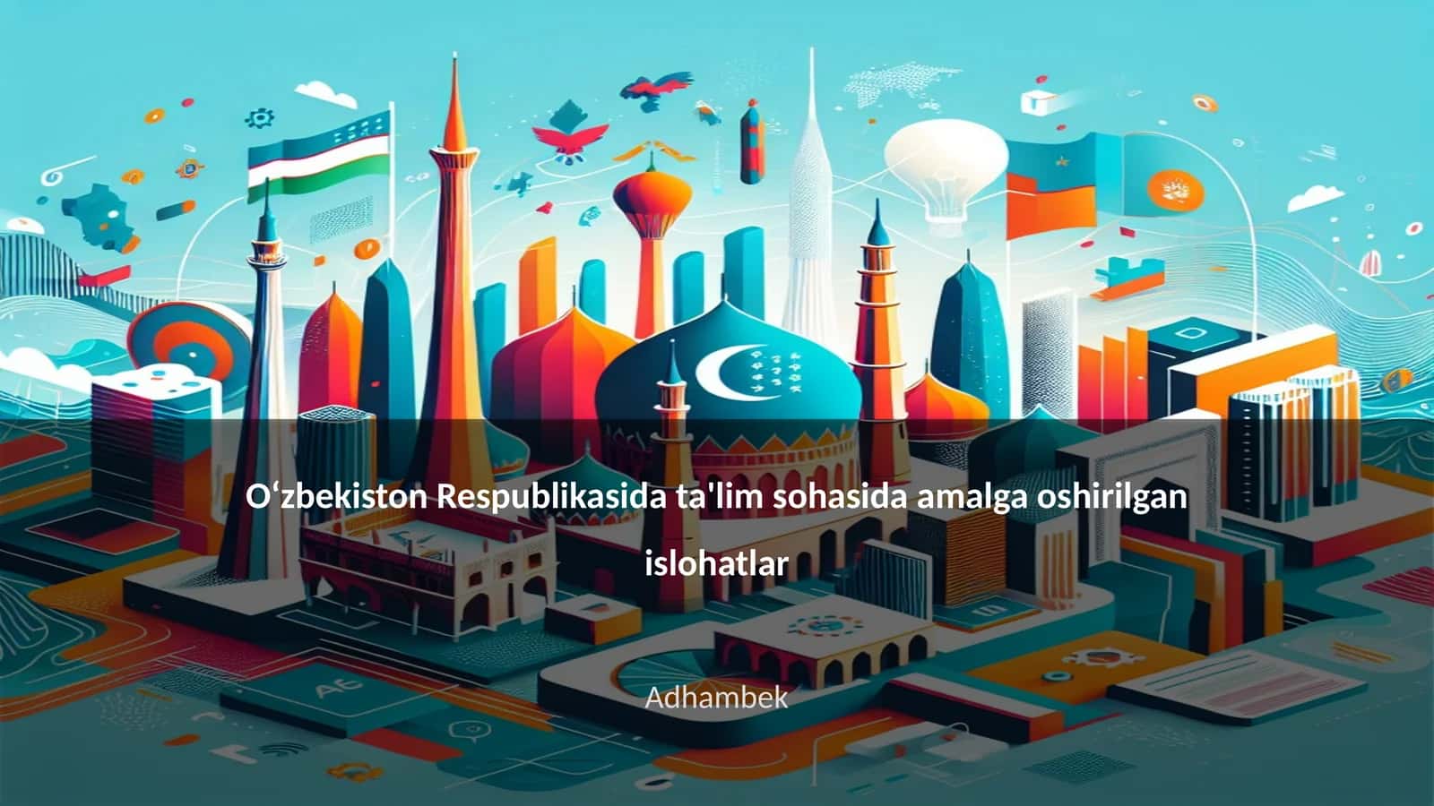 Ta'lim tizimining zamonaviylashtirilishi