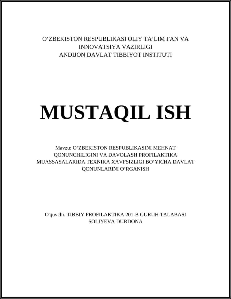 OʻZBEKISTON RESPUBLIKASINI MEHNAT QONUNCHILIGINI VA DAVOLASH PROFILAKTIKA MUASSASALARIDA TEXNIKA XAVFSIZLIGI BOʻYICHA DAVLAT QONUNLARINI OʻRGANISH