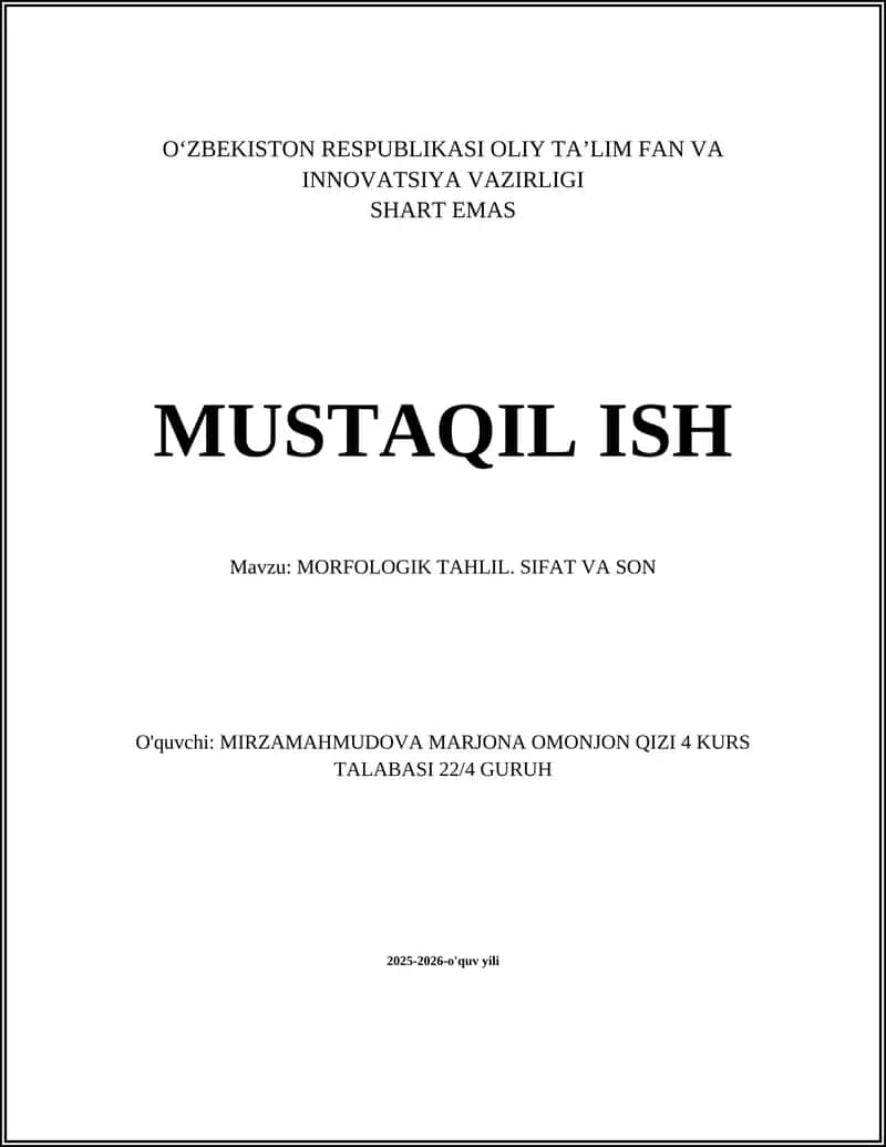MORFOLOGIK TAHLIL. SIFAT VA SON