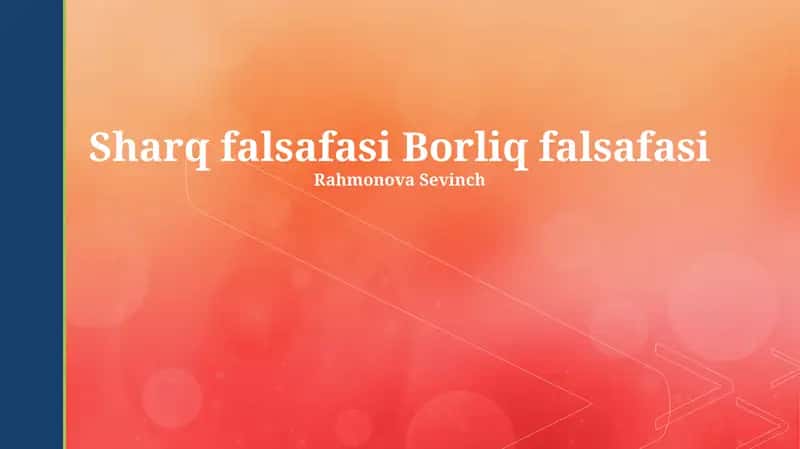 Sharq falsafasi Borliq falsafasi