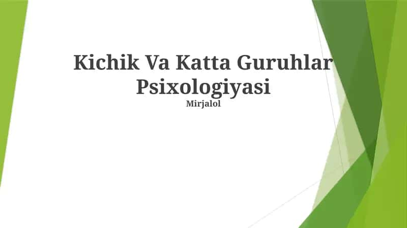 Kichik Va Katta Guruhlar Psixologiyasi
