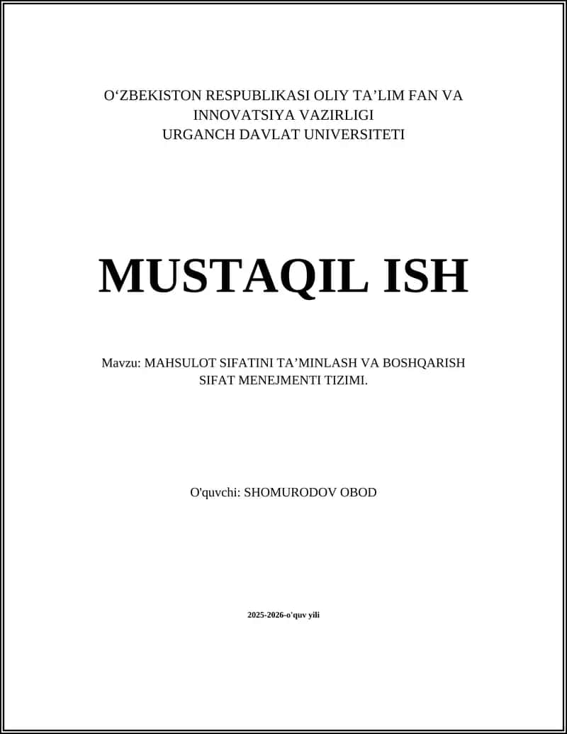 MAHSULOT SIFATINI TA’MINLASH VA BOSHQARISH SIFAT MENEJMENTI TIZIMI