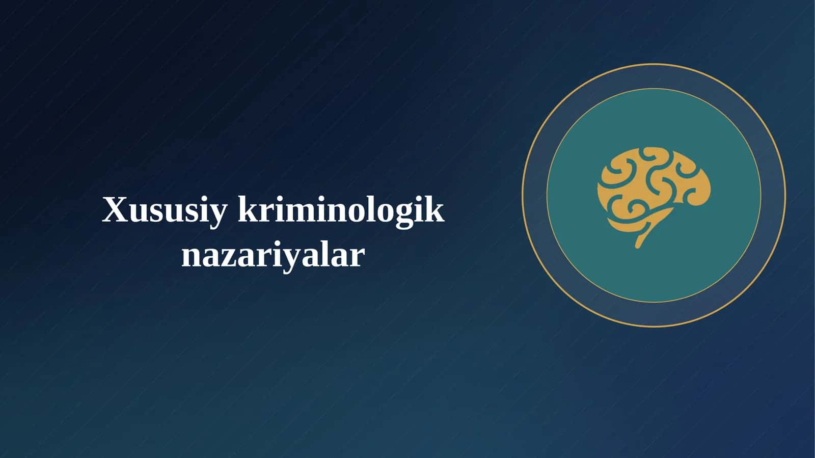 Xususiy kriminologik nazariyalar