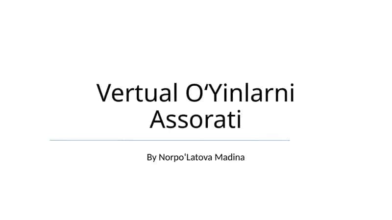 Vertual OʻYinlarni Assorati