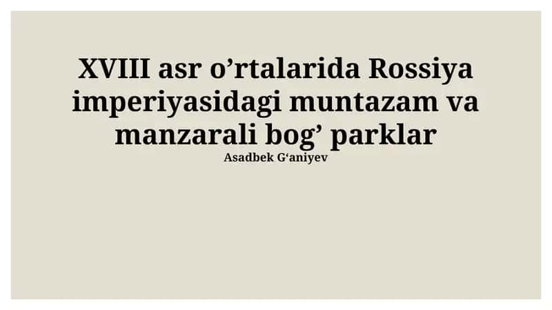 Muntazam va manzarali bog'larning me'morchiligi