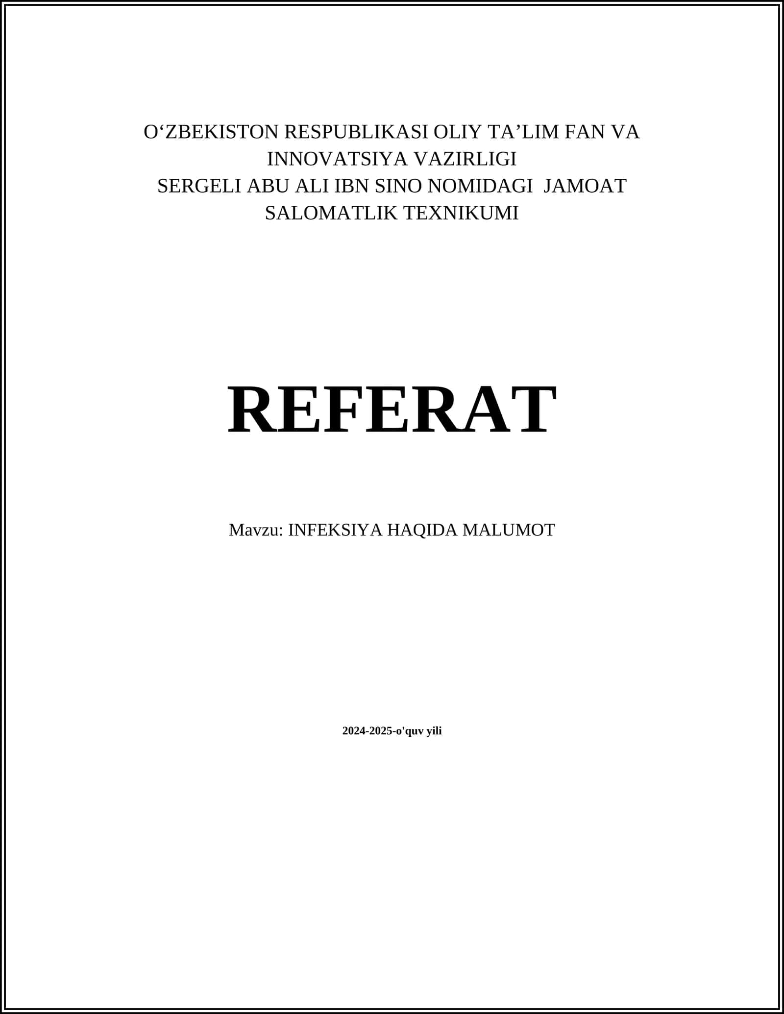 REFERAT Mavzu: INFEKSIYA HAQIDA MALUMOT