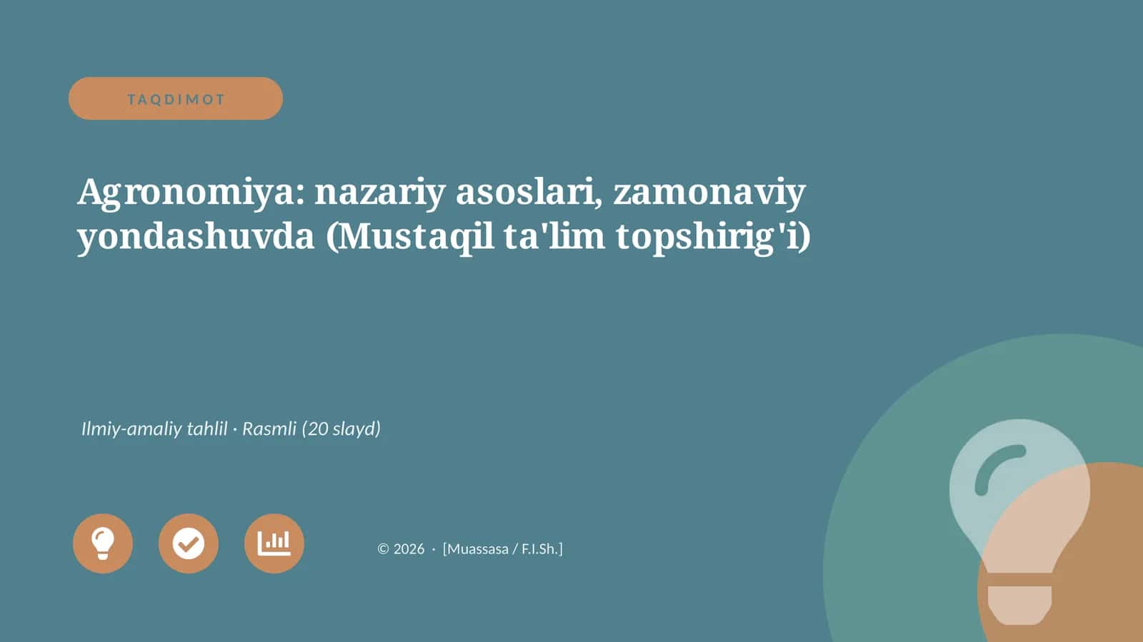 Agronomiya: nazariy asoslari, zamonaviy yondashuvda (Mustaqil ta'lim topshirig'i)