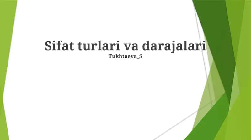Sifat turlari va darajalari