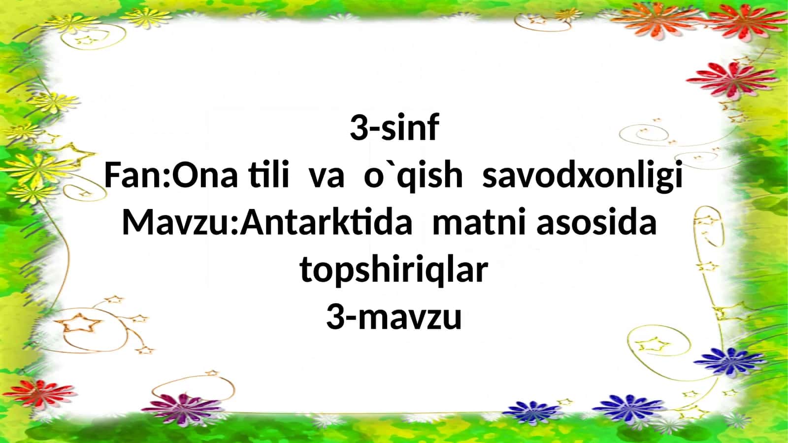 Antarktida matni asosida topshiriqlar