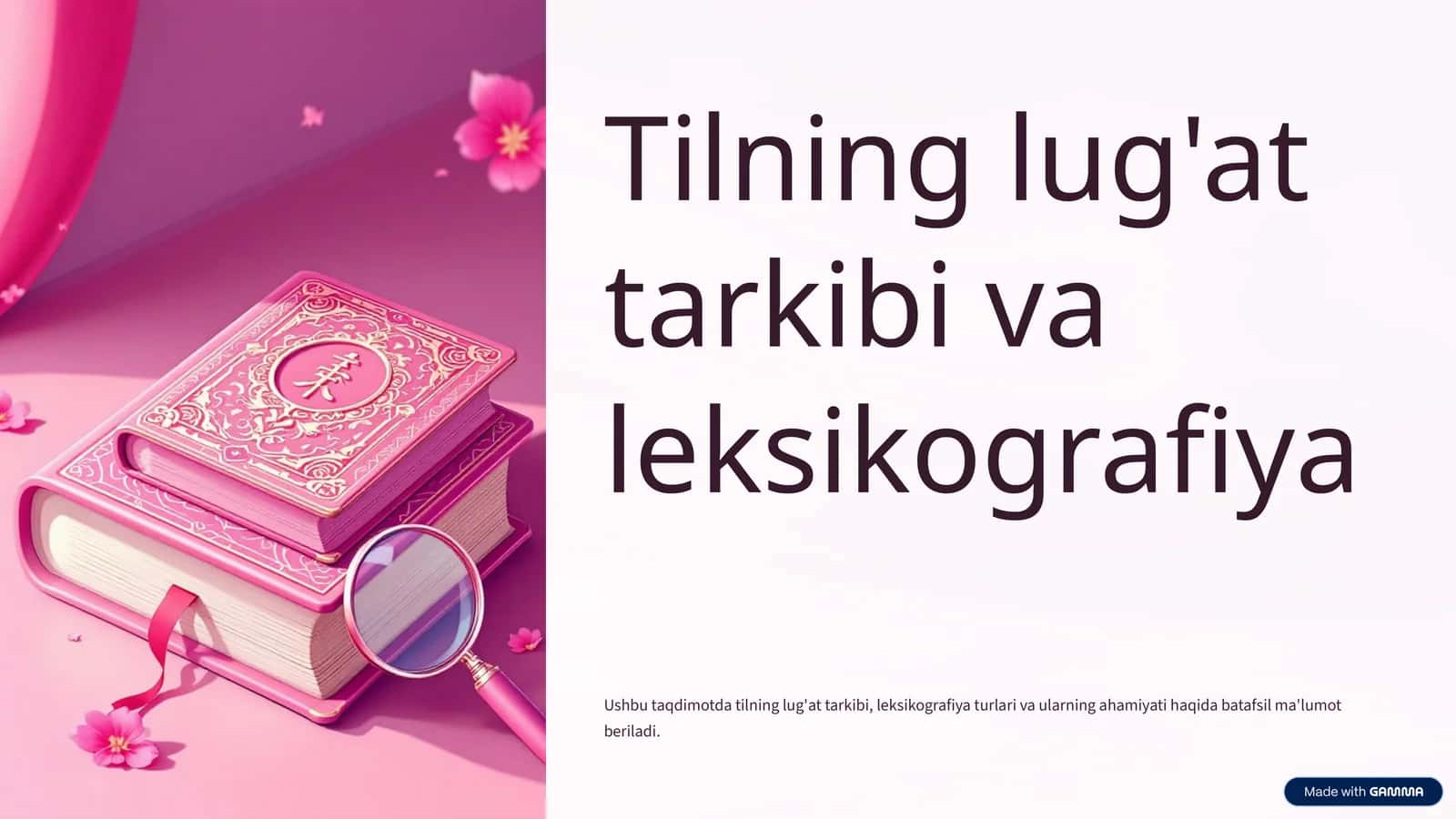 Tilning lug'at tarkibi va leksikografiya