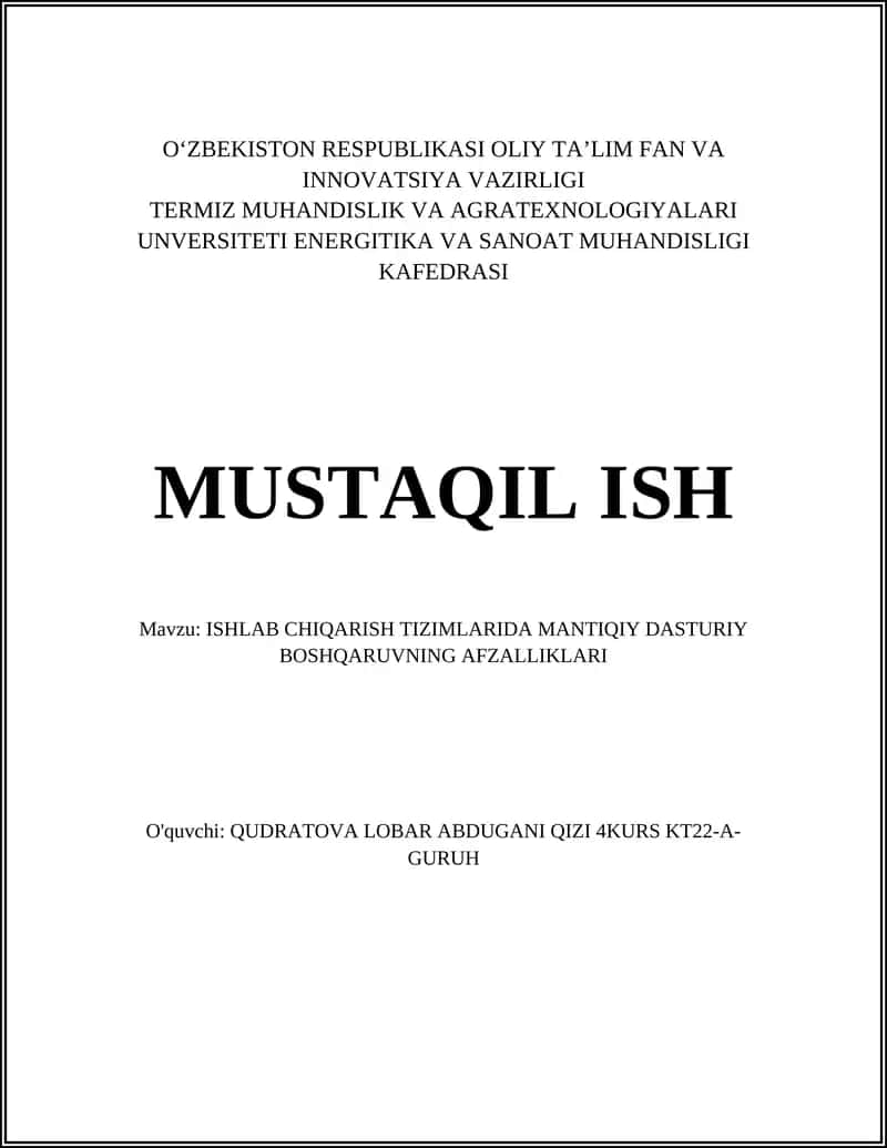 ISHLAB CHIQARISH TIZIMLARIDA MANTIQIY DASTURIY BOSHQARUVNING AFZALLIKLARI