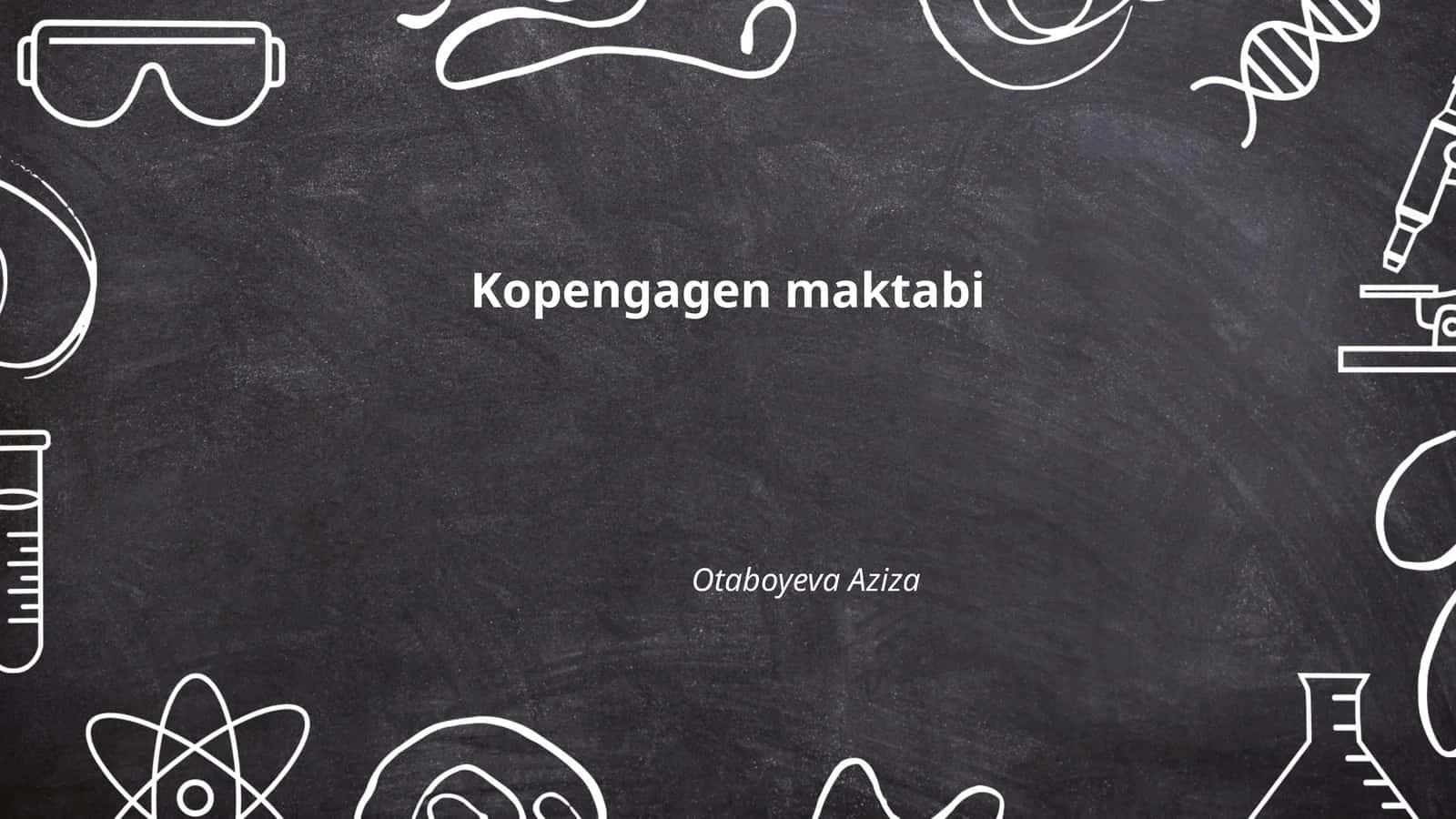 Kopengagen maktabi nazariyasi