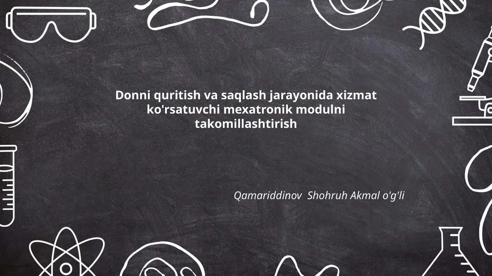 Donni quritish va saqlash jarayonida xizmat ko'rsatuvchi mexatronik modulni takomillashtirish