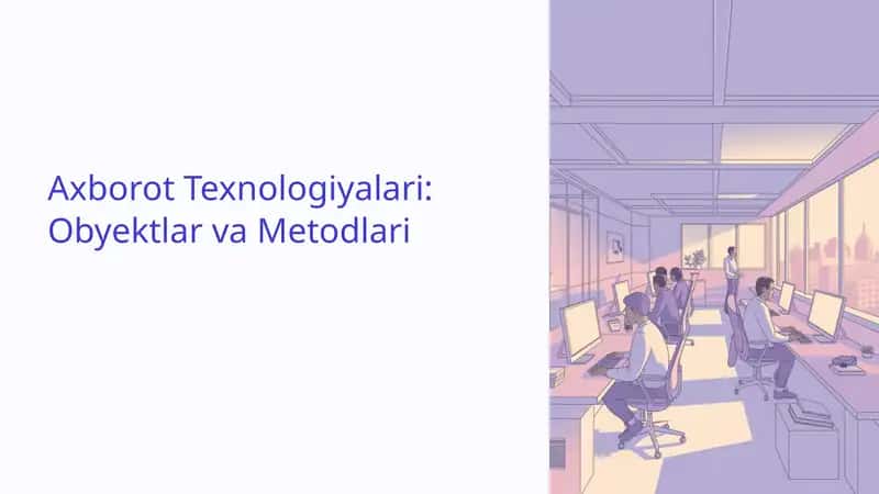 Axborot Texnologiyalari: Obyektlar va Metodlari