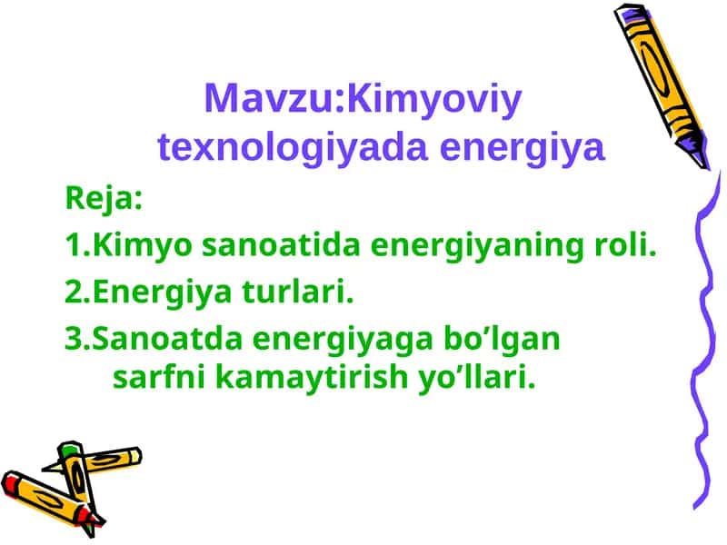 Kimyoviy texnologiyada energiya