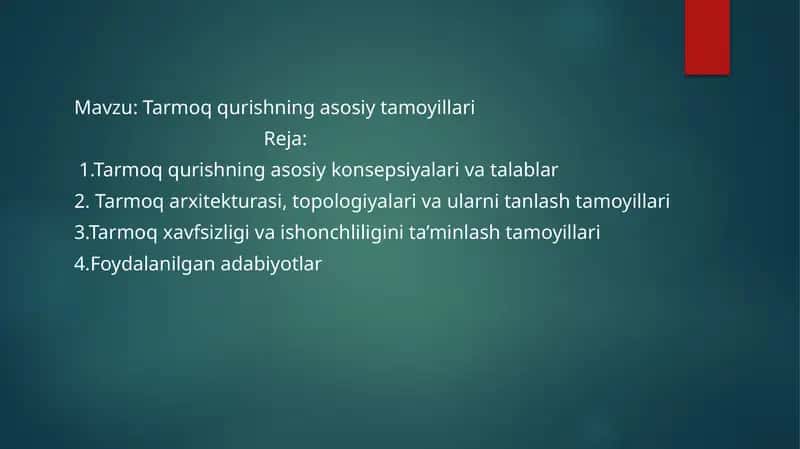 Tarmoq qurishning asosiy tamoyillari