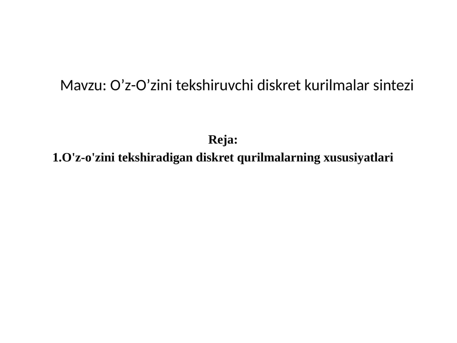 O’z-O’zini tekshiruvchi diskret kurilmalarsintezi