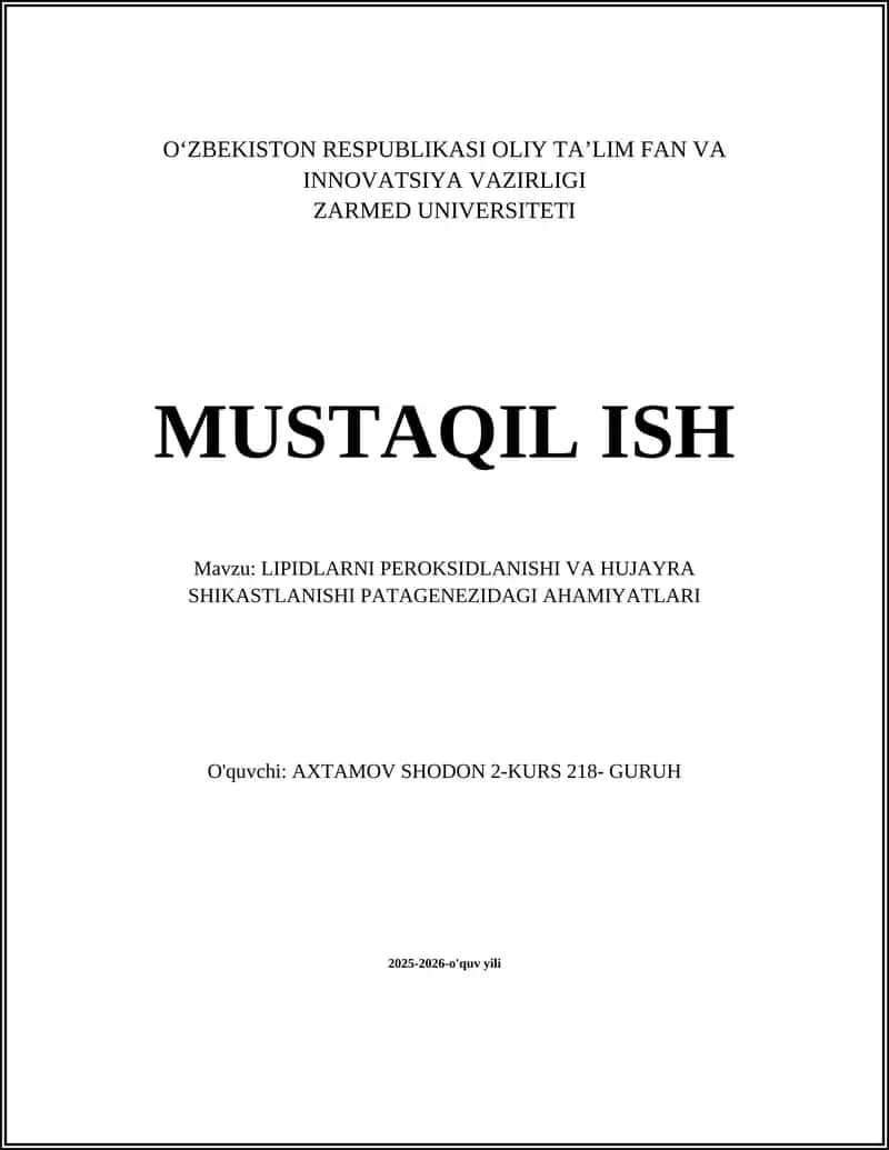 Lipid Peroksidlanishi va Hujayra Shikastlanishi Patagenezidagi Ahamiyatlari